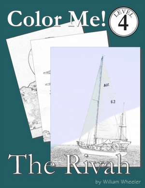 Color Me! the Rivah de William C. Wheeler