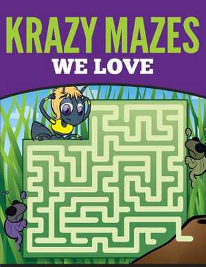 Krazy Mazes We Love de Twinkie Anderson