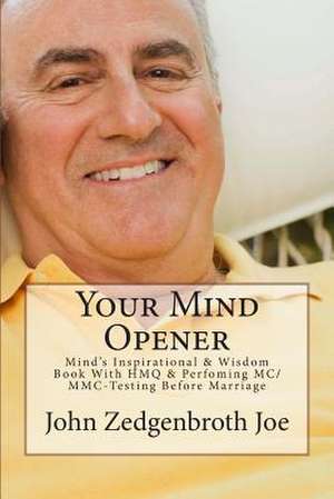 Your Mind Opener de John Zedgenbroth Joe