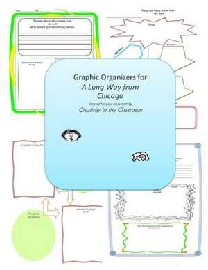 Graphic Organizers for a Long Way from Chicago de Creativity in the Classroom