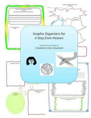 Graphic Organizers for a Step from Heaven de Creativity in the Classroom