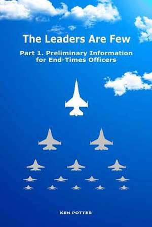 The Leaders Are Few de Ken Potter