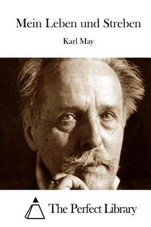 Mein Leben Und Streben de Karl May