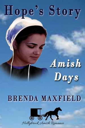 Amish Days de Brenda Maxfield