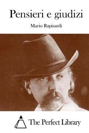 Pensieri E Giudizi de Mario Rapisardi