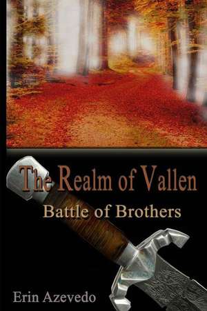 The Realm of Vallen de Erin Azevedo