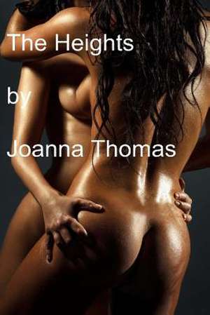 The Heights de MS Joanna Thomas