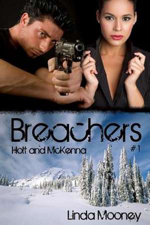 Breachers de Linda Mooney