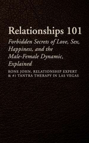 Relationships 101 de Rone John M. Bulaong