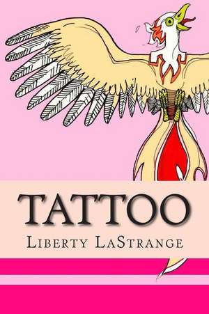 Tattoo de Liberty Lastrange