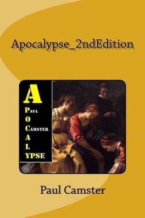 Apocalypse_2ndedition de Paul Camster