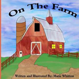 On the Farm de Marie Whitton