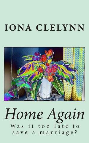 Home Again de Iona Clelynn