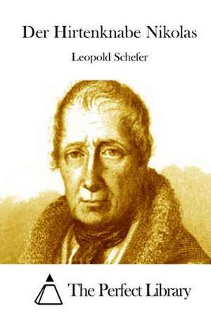 Der Hirtenknabe Nikolas de Leopold Schefer