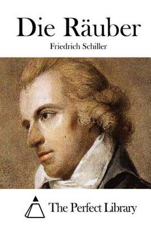 Die Rauber de Friedrich Schiller