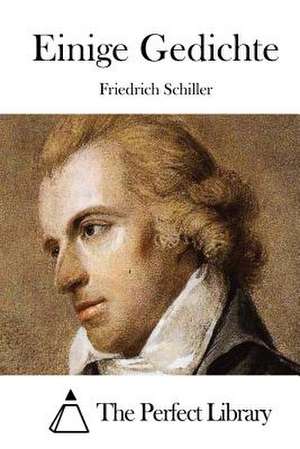 Einige Gedichte de Friedrich Schiller