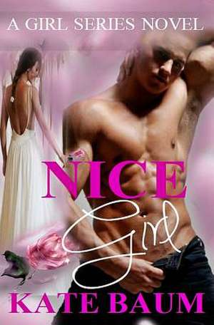 Nice Girl de Kate Baum