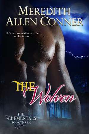 The Wolven de Meredith Allen Conner