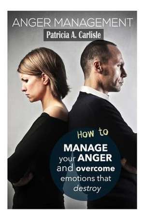 Anger Managementt de Patricia a. Carlisle