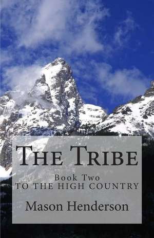 The Tribe de Mason Henderson