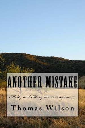 Another Mistake de Thomas A. Wilson