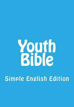 Youth Bible de S. Royle