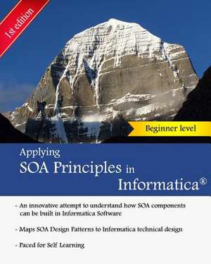 Applying Soa Principles in Informatica de MR Keshav Vadrevu