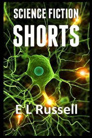 Science Fiction Shorts de E. C. Russell