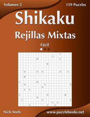 Shikaku Rejillas Mixtas - Facil - Volumen 2 - 159 Puzzles de Nick Snels