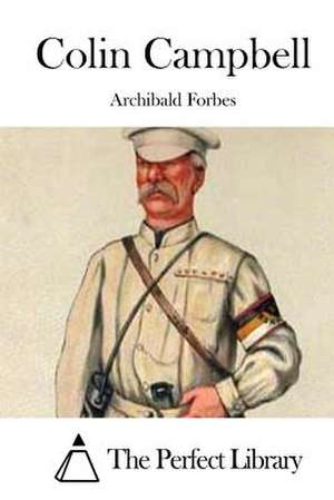 Colin Campbell de Archibald Forbes