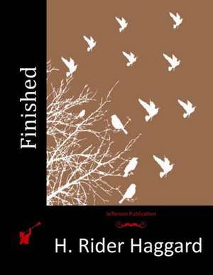 Finished de H. Rider Haggard