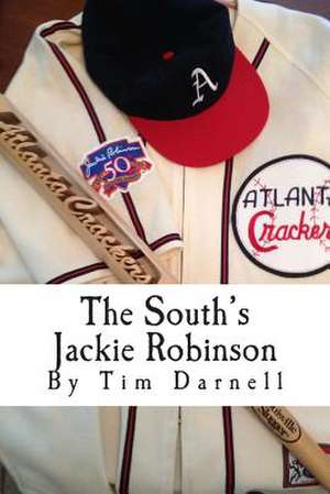 The South's Jackie Robinson de Tim Darnell