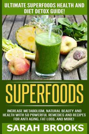 Superfoods de Sarah Brooks