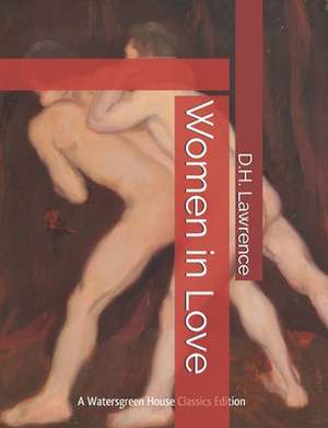 Women in Love de D. H. Lawrence