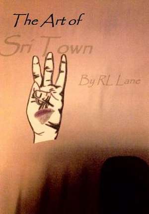 The Art of Sri Town de Rl Lane