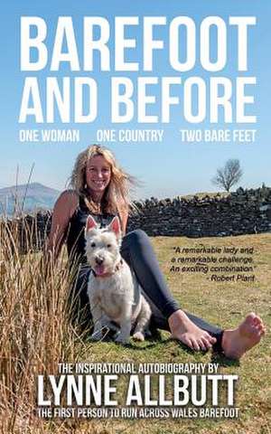 Barefoot and Before de Lynne Allbutt