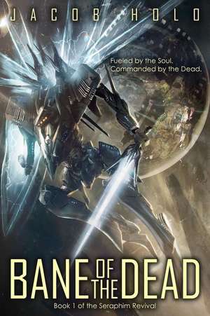 Bane of the Dead de Jacob Holo