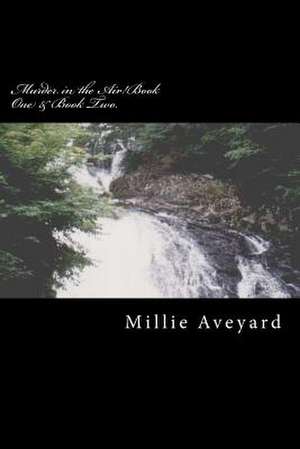 Murder in the Air!book One & Book Two. de Millie Aveyard