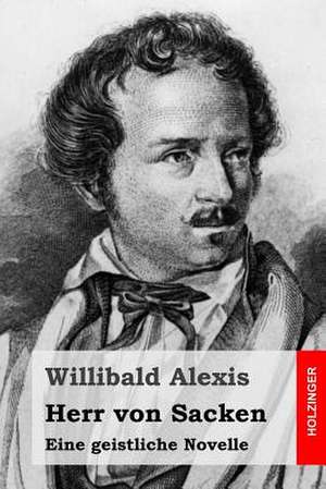 Herr Von Sacken de Willibald Alexis