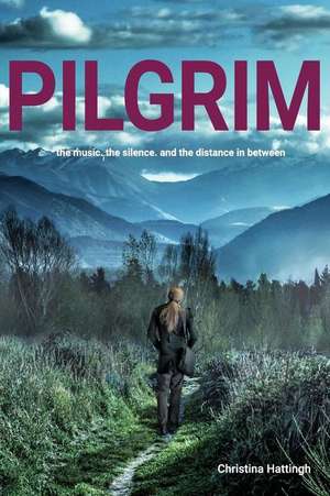 Pilgrim de Christina Hattingh