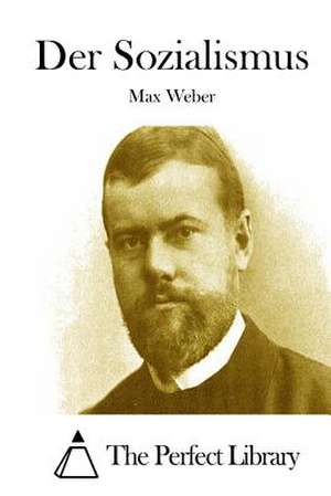 Der Sozialismus de Max Weber