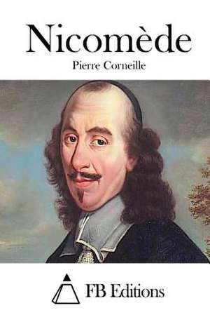 Nicomede de Pierre Corneille