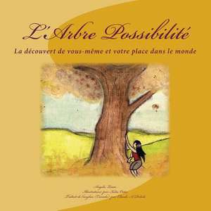 L'Arbre Possibilite de Angela Louie