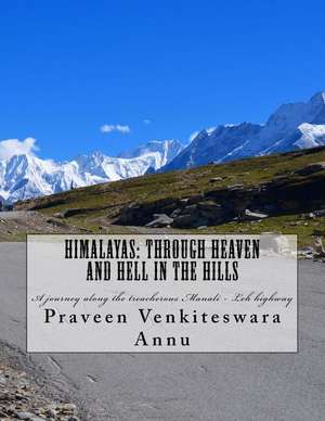 Himalayas de MR Praveen Venkiteswara Annu