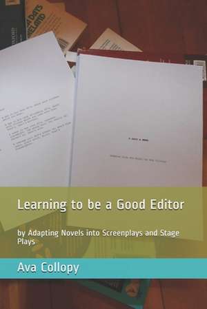 Learning to Be a Good Editor de Ava Collopy