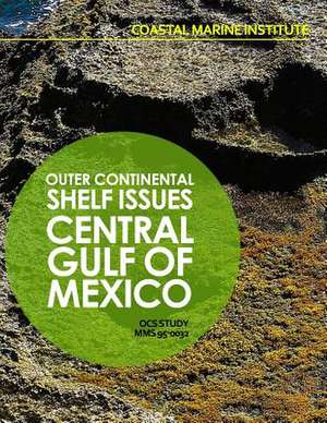 Outer Continental Shelf Issues de U. S. Department of the Interior