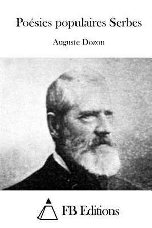 Poesies Populaires Serbes de Auguste Dozon