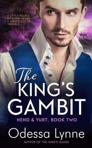 The King's Gambit de Odessa Lynne