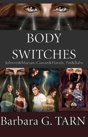 Body Switches de Barbara G. Tarn