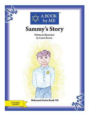 Sammy's Story de A. Book by Me